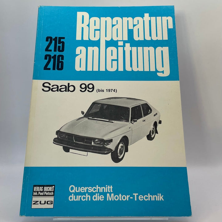Saab 99 – Reparaturanleitung · Bd. 215/216 – neues quadratisches Originalfoto 9783716812815