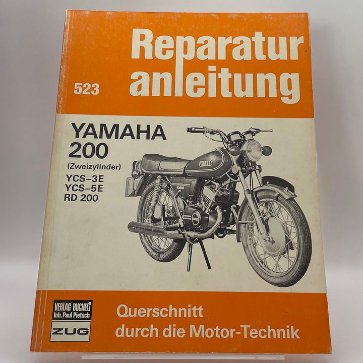 Yamaha 200 – Reparaturanleitung · Bd. 523 – neues quadratisches Originalfoto 9783716813607