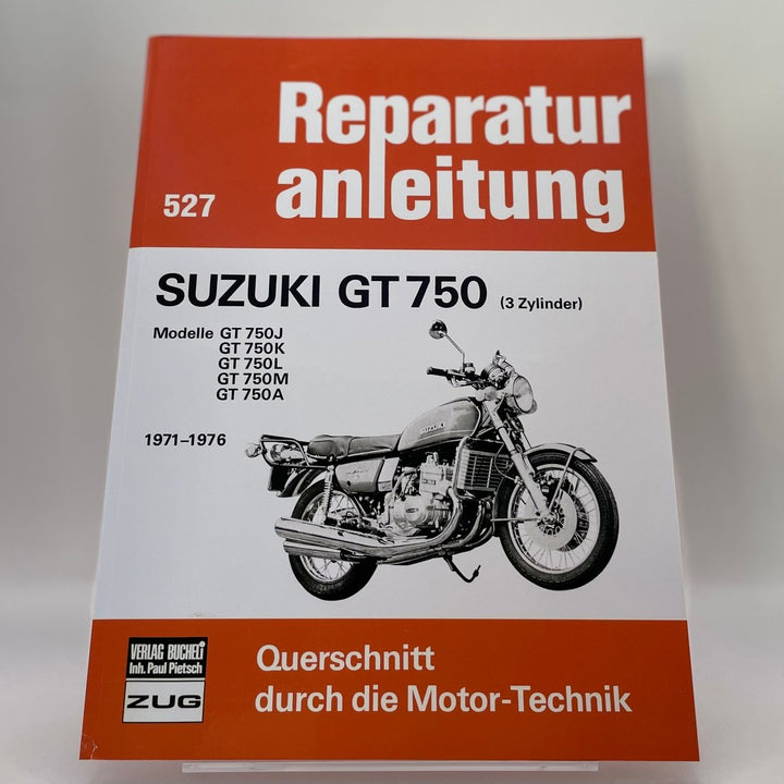 Suzuki GT 750 (3 Zylinder) 1971-1976 – Reparaturanleitung · Bd. 527 – neues quadratisches Originalfoto 9783716813645