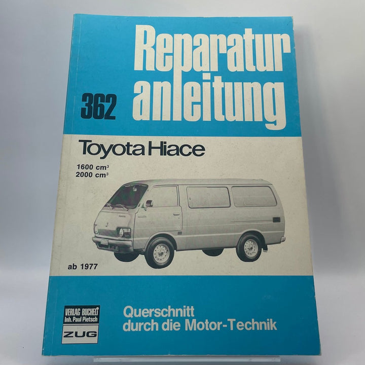 Toyota Hiace ab 1977 – Reparaturanleitung · Bd. 362 – neues quadratisches Originalfoto 9783716814499
