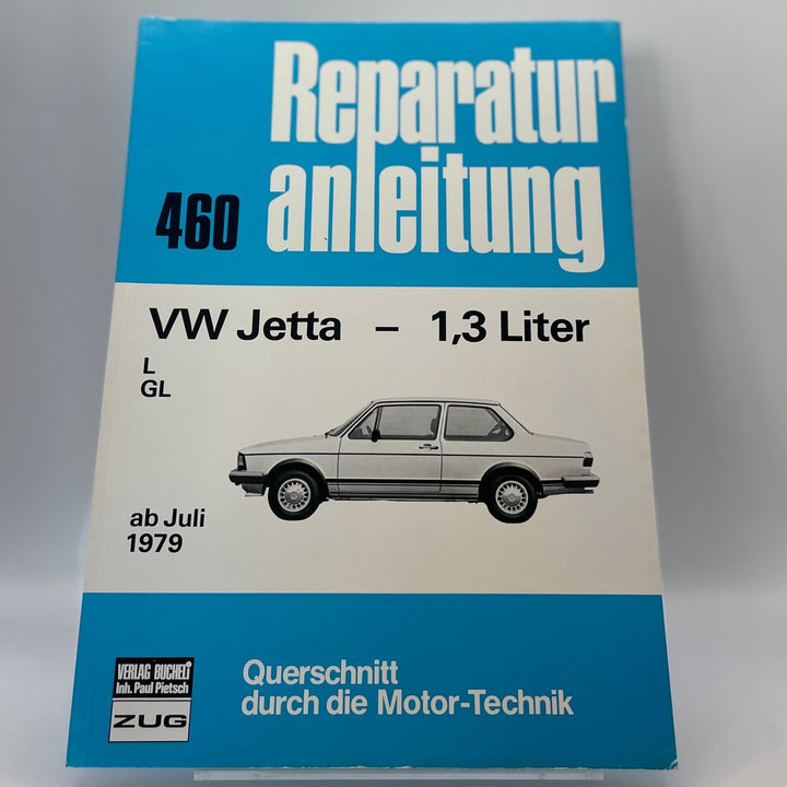 VW Jetta 1.3 Liter L/GL, ab Juli 1979 – Bd. 460 – neues quadratisches Originalfoto 9783716815199