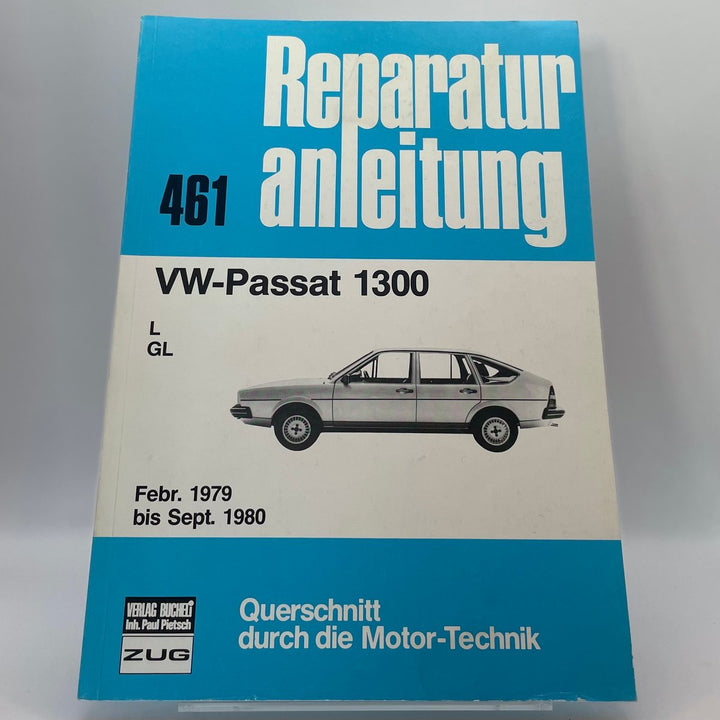 VW-Passat 1300 – Reparaturanleitung · Bd. 461 – neues quadratisches Originalfoto 9783716815205