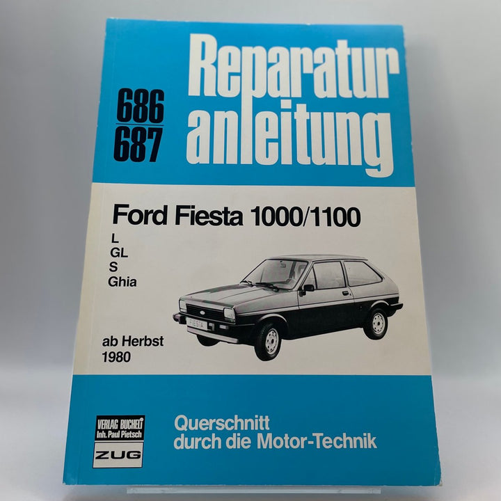 Ford Fiesta 1000/1100 – Reparaturanleitung · Bd. 686/687 – neues quadratisches Originalfoto 9783716816004
