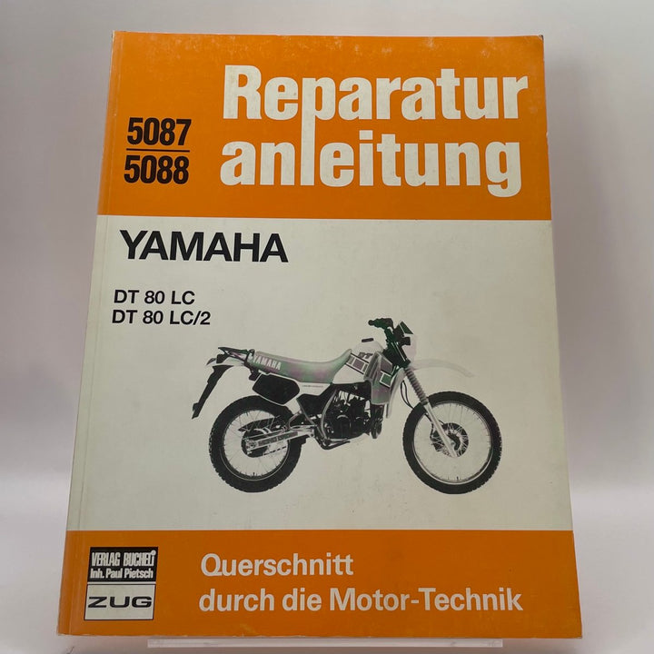 Yamaha DT 80 LC/LC2 ab 1983 – Reparaturanleitung · Bd. 5087/5088 – neues quadratisches Originalfoto 9783716817124