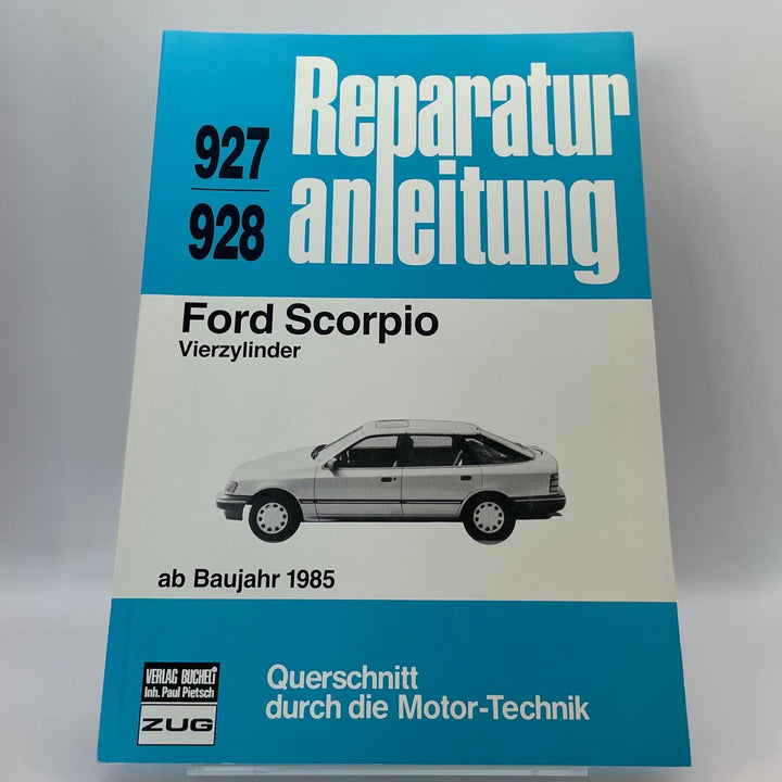 Ford Scorpio Vierzylinder ab Baujahr 1985 – Bd. 927/928 – neues quadratisches Originalfoto 9783716817452