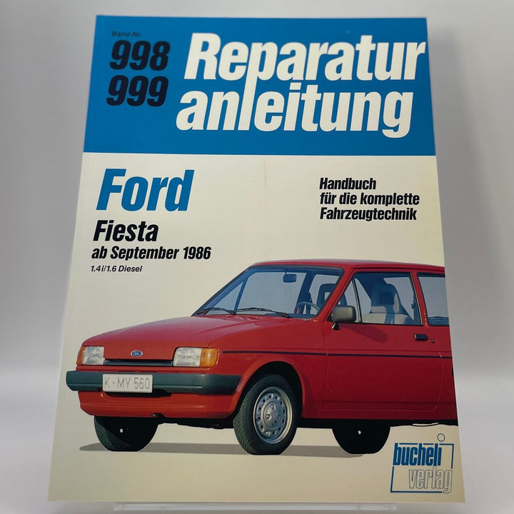 Ford Fiesta ab September 1986 1,4i/1,6 Diesel – neues quadratisches Originalfoto 9783716817759