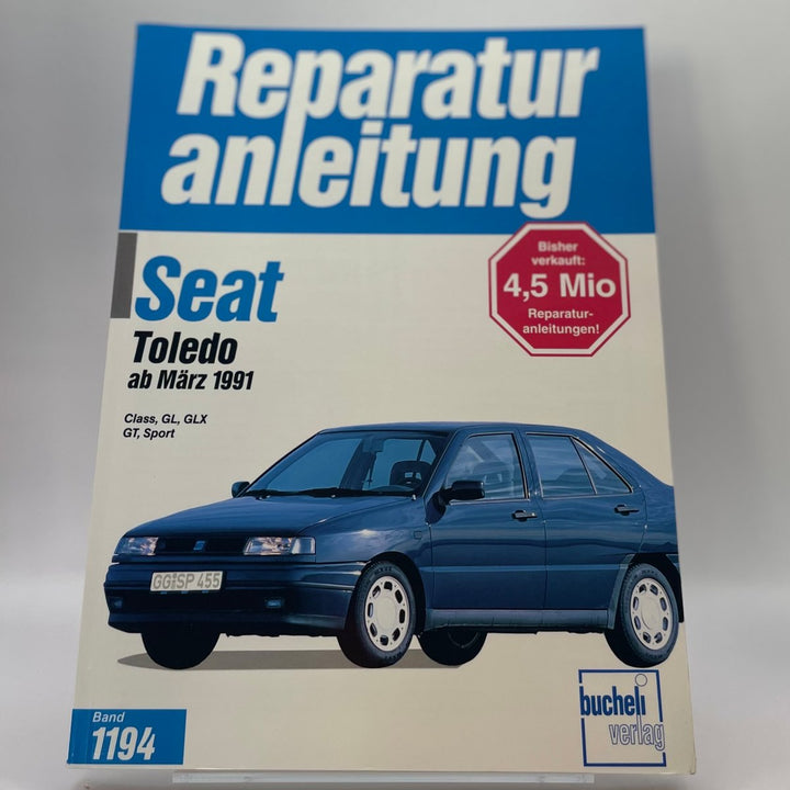Seat Toledo ab März 1991 – Reparaturanleitung – neues quadratisches Originalfoto 9783716819104