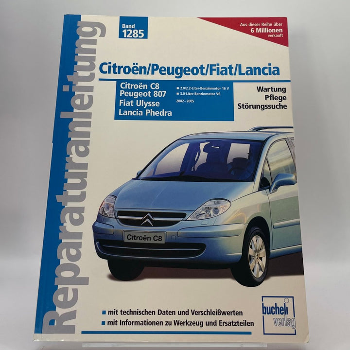 Citroën C8 / Peugeot 807 / Fiat Ulysse / Lancia Phedra – Reparaturanleitung – neues quadratisches Originalfoto 9783716820773
