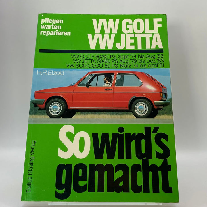 VW Golf 9/74-8/83, Scirocco 3/74-4/81, Jetta 8/79-12/83 (9/74–8/83) – Reparaturanleitung – neues quadratisches Originalfoto 9783768802000