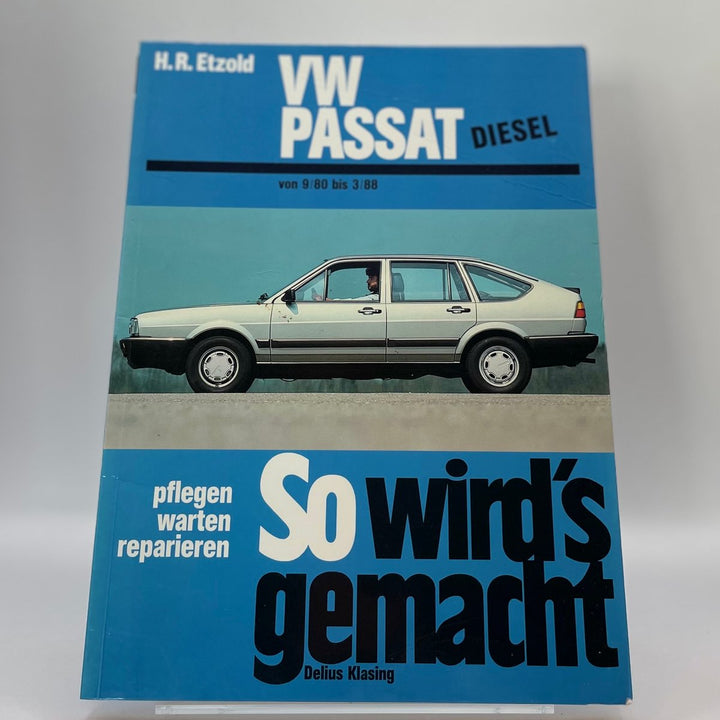 VW Passat 9/80 bis 3/88 Diesel – Reparaturanleitung – neues quadratisches Originalfoto 9783768803854