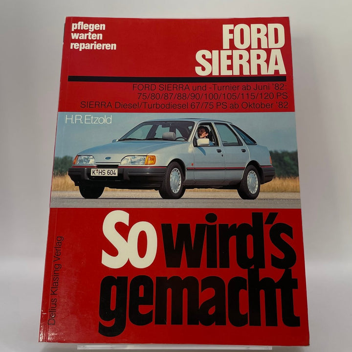 Ford Sierra von 6/82 bis 2/93 – neues quadratisches Originalfoto 9783768804509