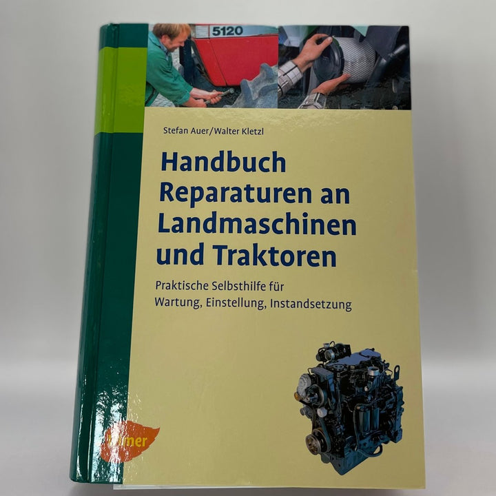 Handbuch für Reparaturen an Landmaschinen und Traktoren – neues quadratisches Originalfoto 9783800151479