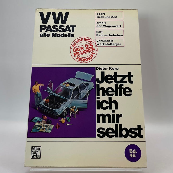 VW Passat, alle Modelle – Jetzt helfe ich mir selbst Band 48 – Reparaturanleitung – neues quadratisches Originalfoto 9783879433766
