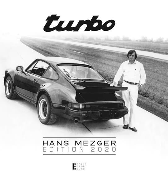 Porsche 911 Turbo Air Cooled Years 1975 – 1998 / Hans Mezger Edition 2020, Buchcover