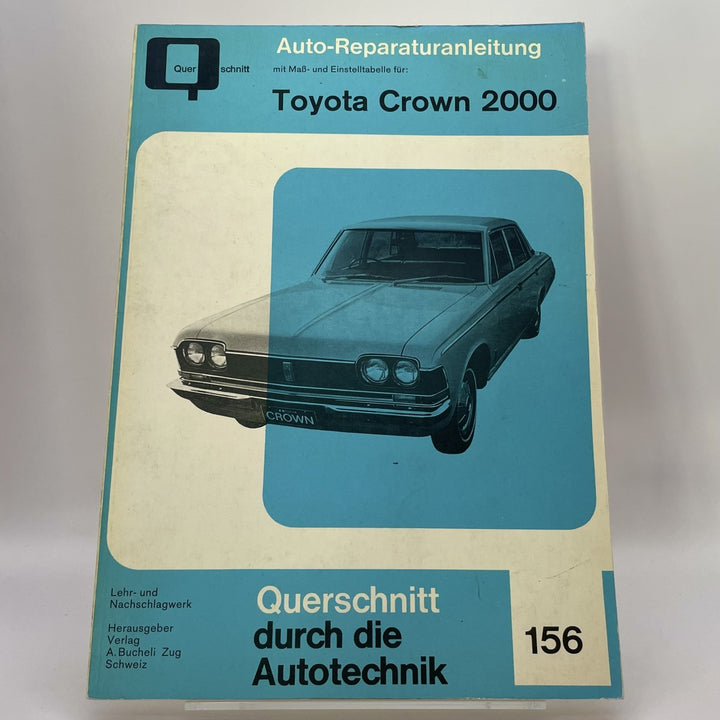 Toyota Crown 2000 – Reparaturanleitung · Querschnitt durch die Autotechnik Bd. 156 – Originalfoto des Exemplars
