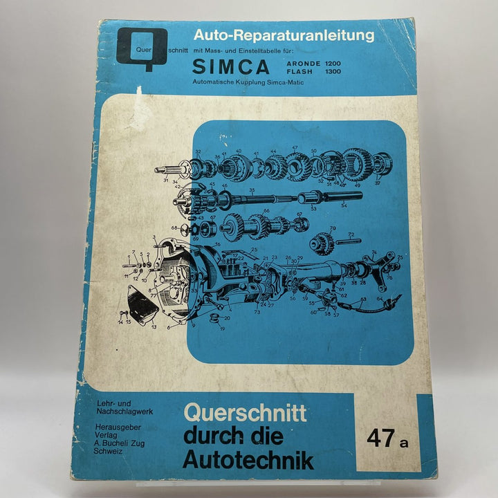Simca Aronde 1200 / Flash 1300 (Simca-Matic) – Reparaturanleitung · Querschnitt durch die Autotechnik Bd. 47a – Originalfoto des Exemplars