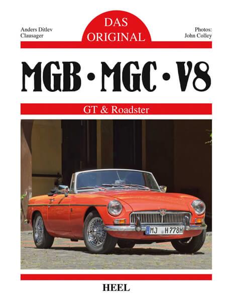 Das Original: MGB, MBC, V8 - GT & Roadster, Buchcover