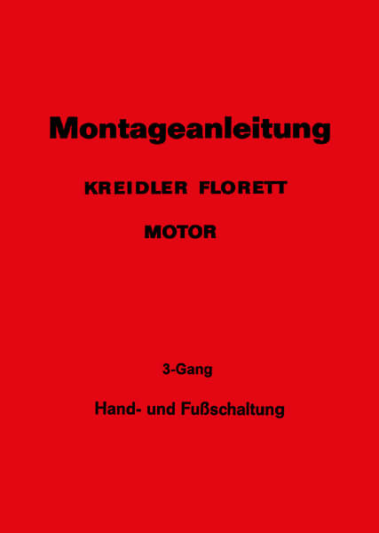 Kreidler Florett Motor 3-Gang Montageanleitung, Titelseite