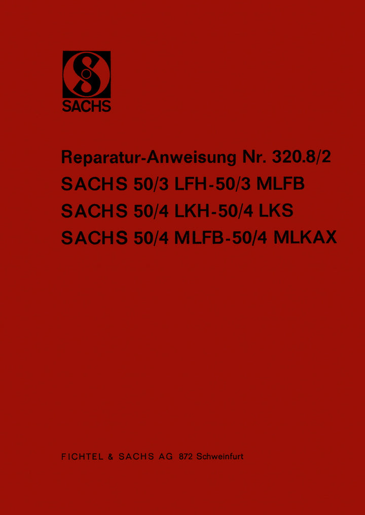 Sachs Motor 50/3 LFH - 50/3 MLFB 50/4 LKH - 50/4 LKS 50/4 MLFB - 50/4 MLKAX Reparaturanleitung, Titelseite