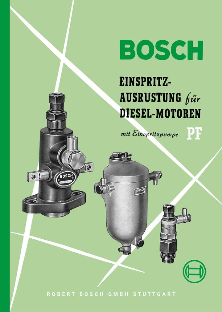 Bosch Einspritz-Ausrüstung Diesel PF und PFR, Betriebsanleitung, Titelseite