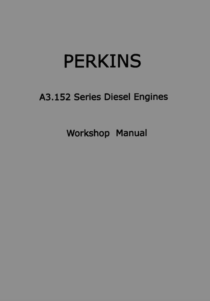 Perkins A3.152 Serien, 3-Zylinder-Diesel-Motoren, Reparaturanleitung, Titelseite