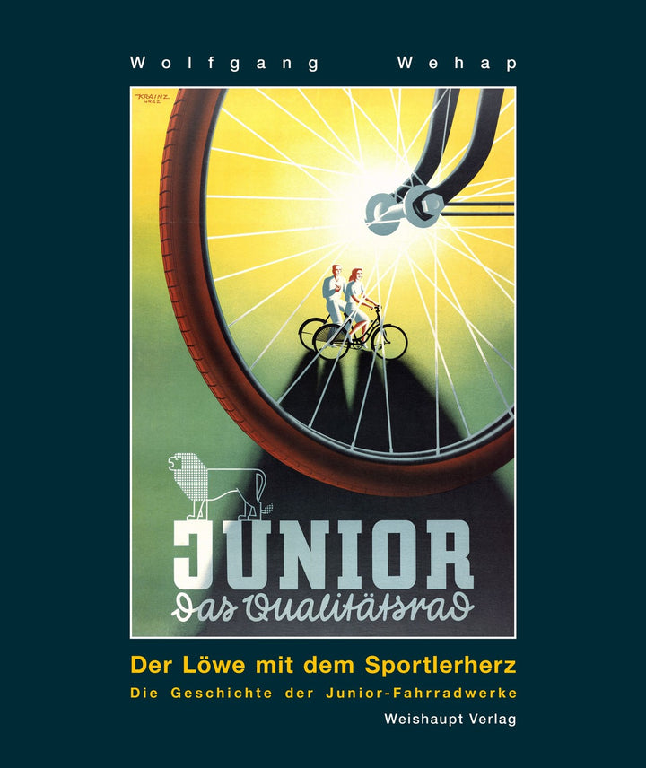 Der Löwe mit dem Sportlerherz - Die Geschichte der Junior-Fahrradwerke, Buchcover