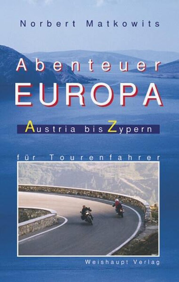 Abenteuer Europa - Austria bis Zypern - gedrucktes Buch zum Bestpreis! - verwuester.net