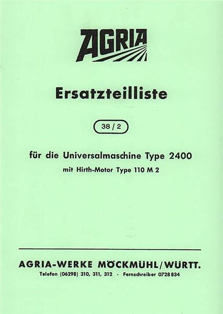 Agria 2400 mit Hirth Motor 110M2 Ersatzteilliste, Buchcover