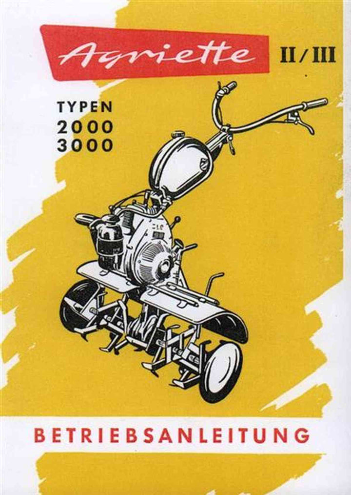 Agria 2000 und 3000 Agriette II und III Betriebsanleitung, Buchcover