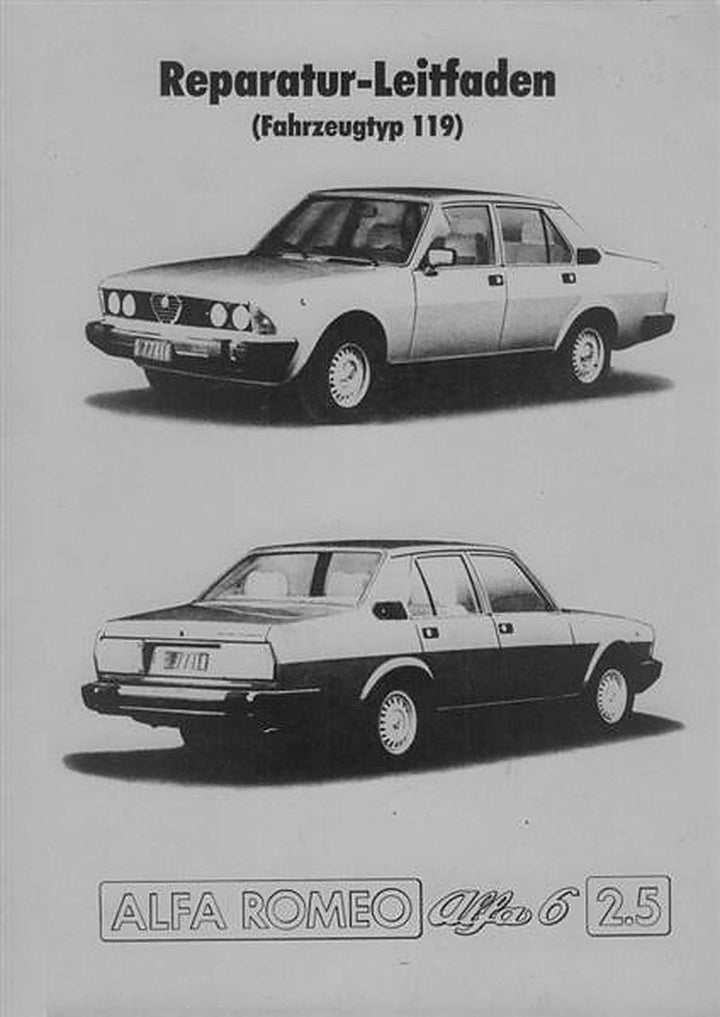 Alfa Romeo Alfa 6 - 2,5 (Typ 119) Reparaturanleitung, Buchcover