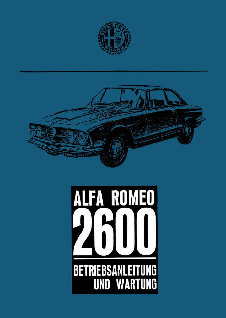 Alfa Romeo 2600 Berlina Spider Sprint Betriebsanleizung, Buchcover