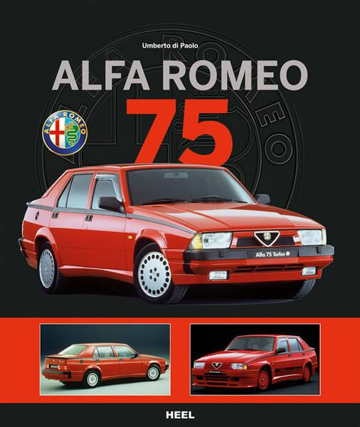 Alfa Romeo 75 - gedrucktes Buch zum Bestpreis! - verwuester.net
