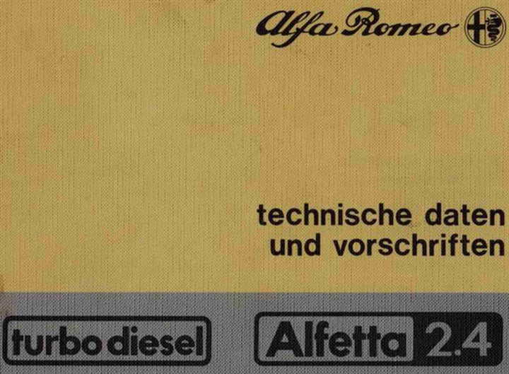 Alfa Romeo Alfetta 2,4 Turbodiesel, Technische Daten und Vorschriften, Buchcover