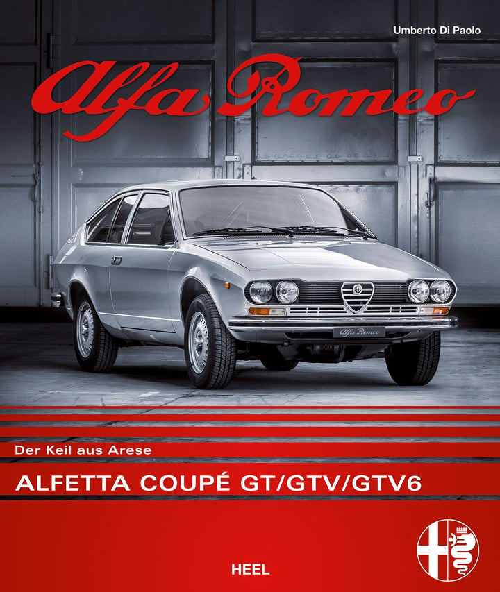 Alfa Romeo Alfetta Coupé GT/GTV - Der Keil aus Arese, Buchcover