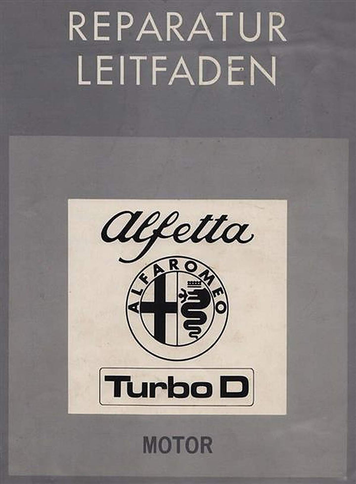 Alfa Romeo Alfetta Turbo D, Reparatur Leitfaden, Buchcover