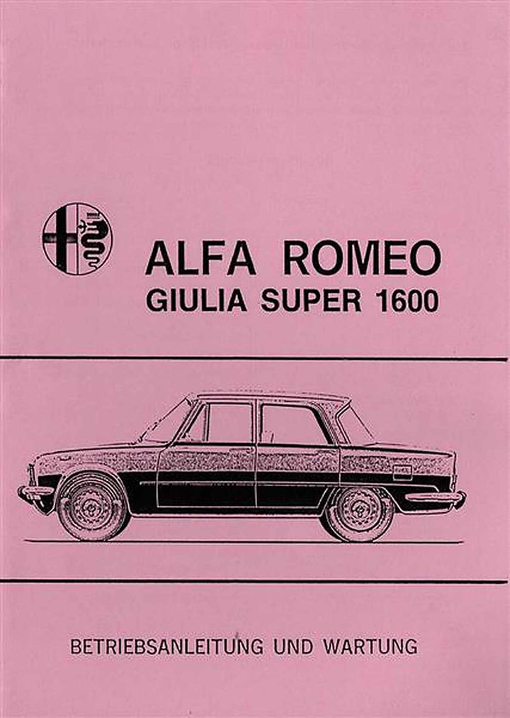 Alfa Romeo Giulia Super 1600 Betriebsanleitung, Buchcover