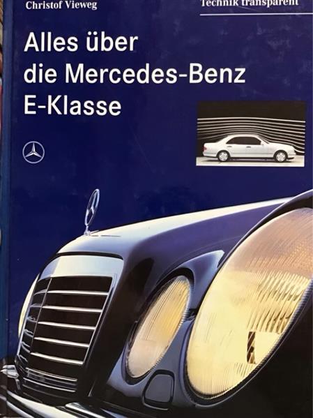 Alles über die Mercedes-Benz E-Klasse - gedrucktes Buch zum Bestpreis! - verwuester.net