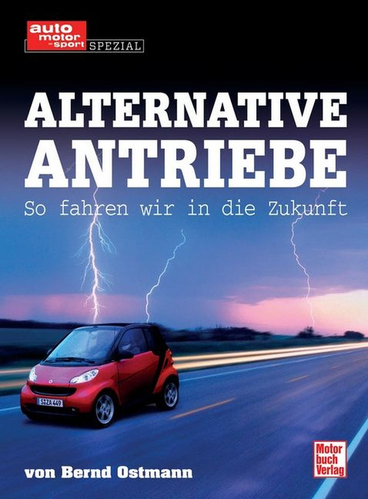 Alternative Antriebe - So fahren wir in die Zukunft, Buchcover