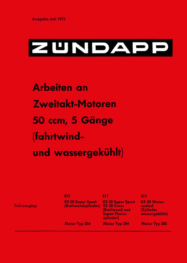 Zündapp - Arbeiten an Zweitakt-Motoren mit 50 ccm, Buchcover