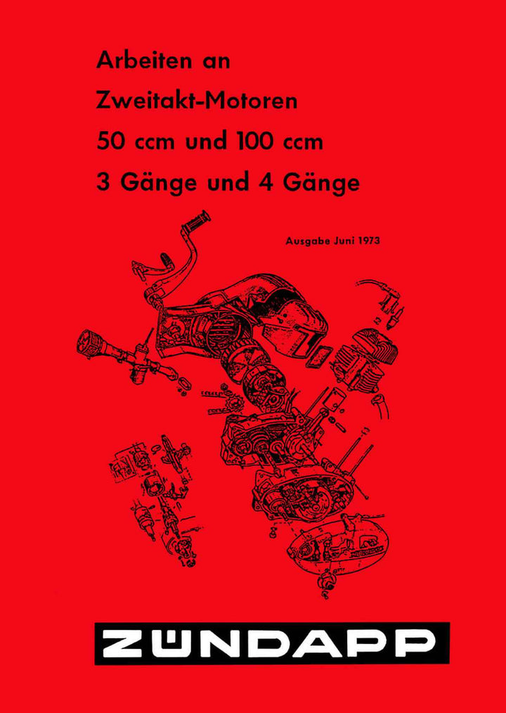 Zündapp - Arbeiten an Zweitakt-Motoren mit 50 und 100 ccm, Buchcover