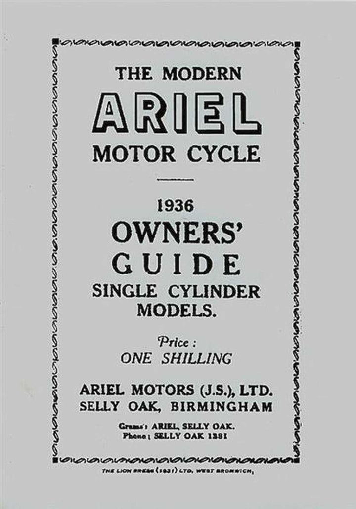 Ariel Motor Cycle Single Cylinder Models 1936 Owner&