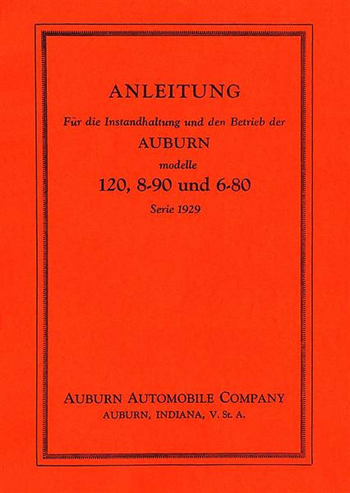 Auburn Automobil Modelle 120, 8-90 und 6-80 Betriebsanleitung, Buchcover
