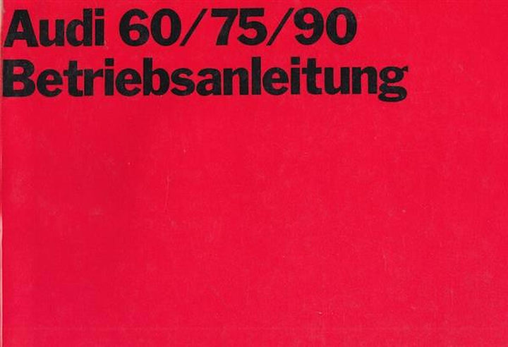 Audi 60, 75 und 90 Betriebsanleitung, Buchcover