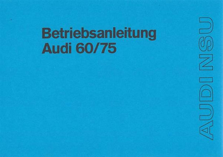 Audi 60/75, Betriebsanleitung, Buchcover