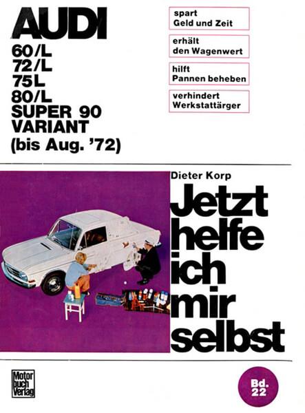 Audi 60/L 72/L 75/L 80/L Super 90 / Variant bis August &