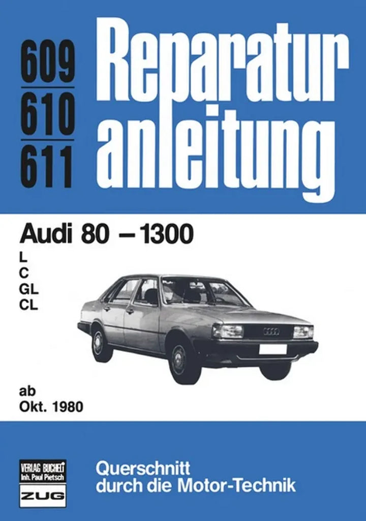 Audi 80 Reparaturanleitung und Werkstatthandbuch - gedrucktes Buch zum Bestpreis! - verwuester.net
