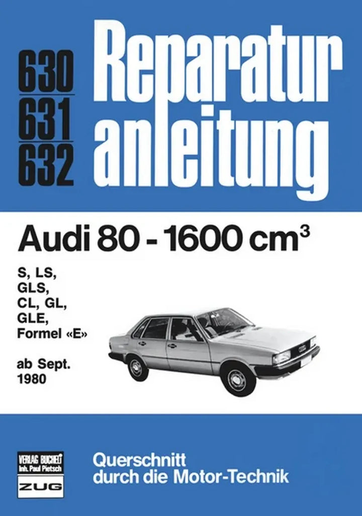 Audi 80 Reparaturanleitung und Werkstatthandbuch - gedrucktes Buch zum Bestpreis! - verwuester.net