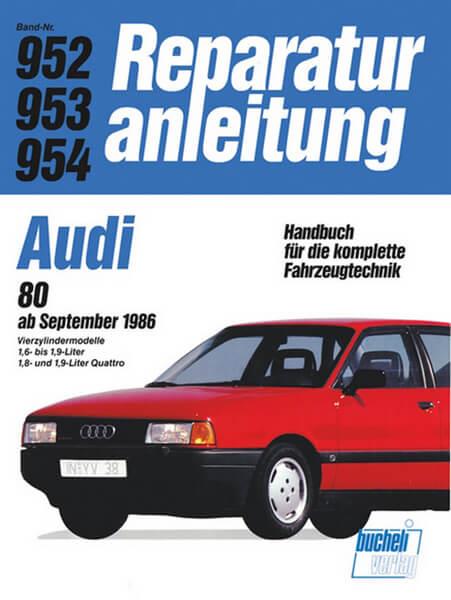 Audi 80 ab 09/86 - Reparaturbuch - gedrucktes Buch zum Bestpreis! - verwuester.net