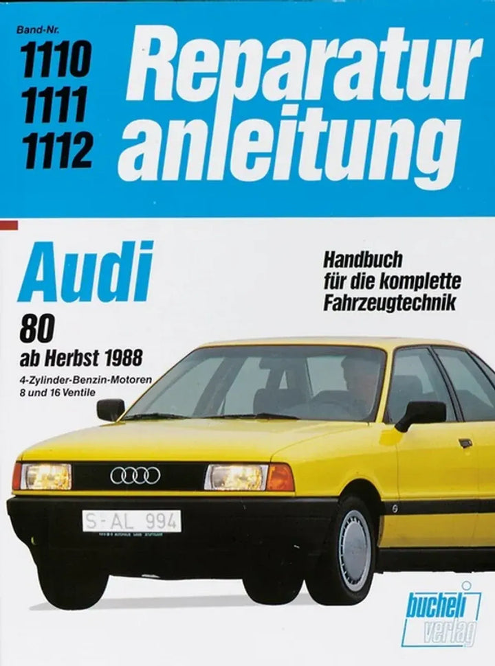 Audi 80 Reparaturanleitung und Werkstatthandbuch - gedrucktes Buch zum Bestpreis! - verwuester.net