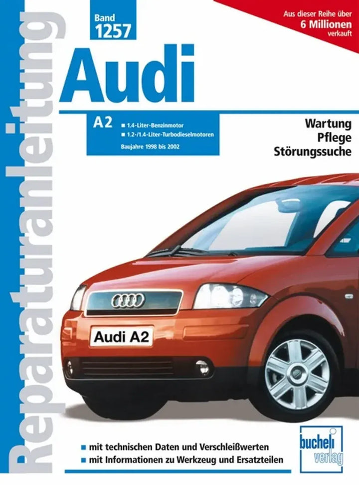 Audi A2 Reparaturanleitung und Werkstatthandbuch 1998 bis 2002 - gedrucktes Buch zum Bestpreis! - verwuester.net